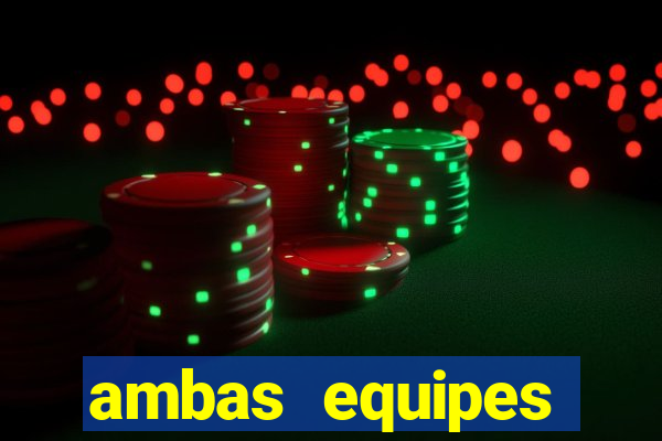 ambas equipes marcam ou mais de 2.5